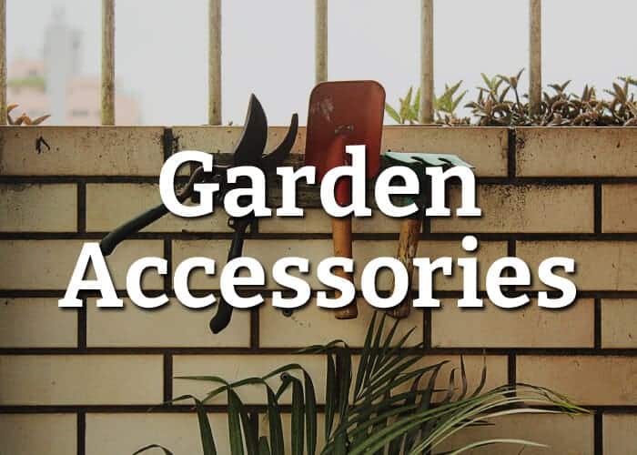 Garden Accessories